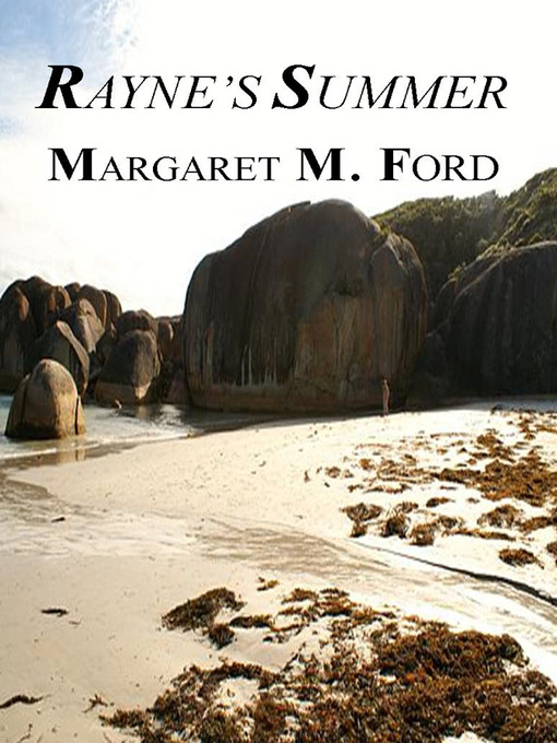 Title details for Rayne's Summer by Margaret ret M Ford - Available